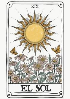the sun and butterflies are depicted in this taroti card, which reads el sol