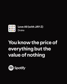 a black and white photo with the quote you know the price of everything but the value of nothing