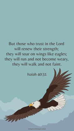 an eagle flying through the sky with a bible verse