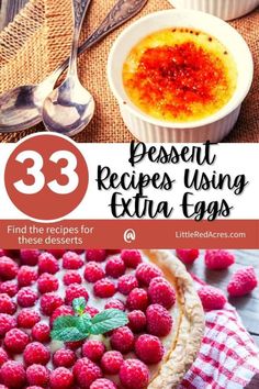 desserts using extra eggs and raspberries are the perfect way to start your day
