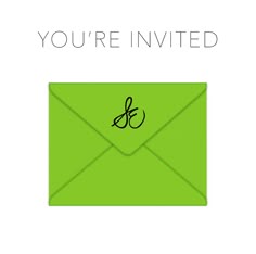 an envelope with the letter s in black ink on a lime green background that says, you're invited