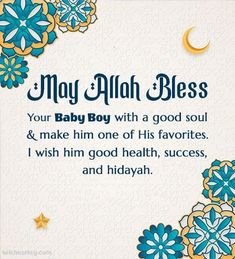 a greeting card with the words, may all bes your baby boy with a good soul and make him one of his favorites