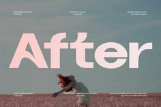 a woman running across a field with the words after