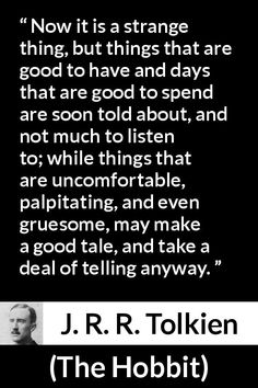 a quote from j r rollken about the hobbit that is written in black and white