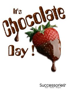 it's chocolate day greeting card with a strawberry and melted chocolate on the bottom