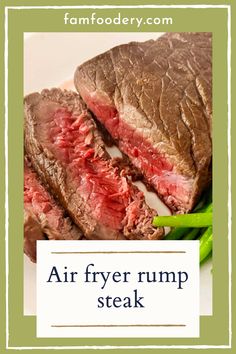 an advertisement for air fryer rump steak on a plate with asparagus