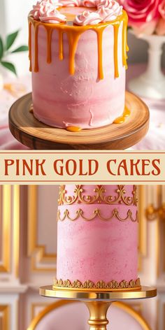 This graphic displays twenty-seven charming pink and gold cake designs, perfect for various celebrations. It includes images of detailed pink and gold drip cakes, pretty pink velvet cakes, and elegant gold crown cakes, making them great ways to get ideas for special party desserts