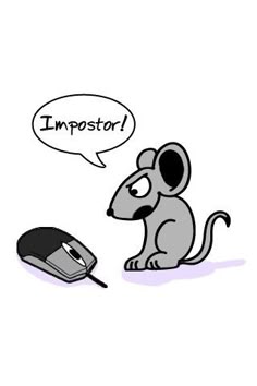 a cartoon mouse sitting in front of a computer mouse with the caption imposter