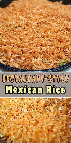 mexican rice in a skillet with the words restaurant style mexican rice on top and bottom