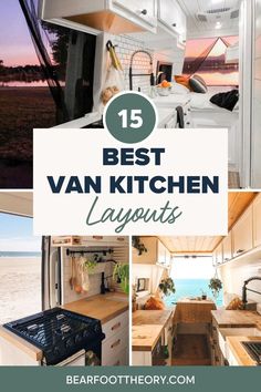 the inside of an rv with text overlay that reads 15 best van kitchen layouts