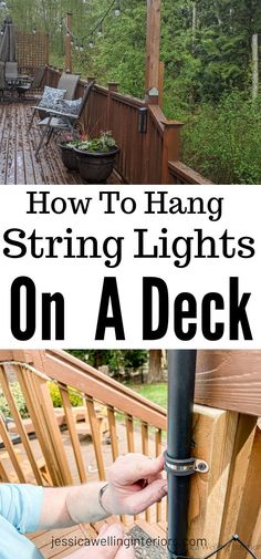 Before and after hanging string lights on deck railing