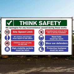 a sign that says think safety on it