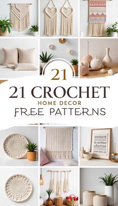 21 crochet home decor free patterns to make them look like they are on display
