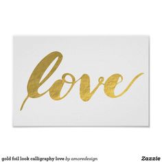 the word love painted in gold foil on white paper with an image of the word love