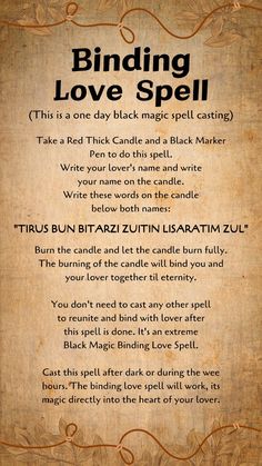 Looking for a powerful way to secure your partner and ensure your love lasts a lifetime and beyond? This binding love spell will tie a karmic knot between you and your target, binding you together for eternity and guaranteeing that you will always find your way back to each other, no matter what obstacles may arise. Not only will this ritual solidify your connection, but it can also prevent potential infidelity. Witchcraft Binding Spell, Simple Love Spell Text, Diy Spell For True Love, Text About A Love Spell, How To Perform A Togetherness Spell, Easy Binding Spell, Binding Spell For Love Attraction, Simple Binding Spell, Love Binding Spell Instructions