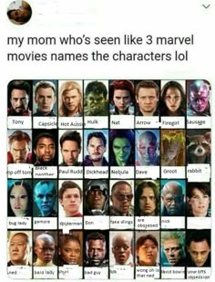 an image of many different movie characters on the same page, with caption that reads'my mom who's seen like 3 marvel movies names the characters lol