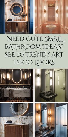 A collection of photos showing different Art Deco style bathroom remodels in small spaces. The images highlight vintage touches mixed with modern details using geometric patterns and bold colors. This pin gives ideas for updating a tiny bathroom.