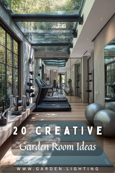 an indoor gym area with exercise balls and treadmills in the foreground text reads 20 creative garden room ideas