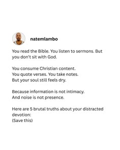 You read the Bible. You listen to sermons. But you don’t sit with God.

#God #Jesuschrist #Christian #faith #bible #biblicaltruth