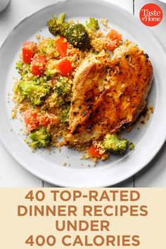 the cover of the book, 40 top - rated dinner recipes under 400 calories