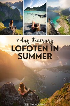 a woman sitting on top of a mountain with the words, i day itinery loften in summer