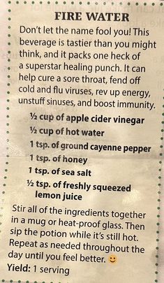 Natural Medicine Recipes For Colds, Hot Water Recipes, Fire Water Recipe, Vinegar For Fever, Cayenne Pepper For Cough, Homeopathic Remedies For Mucus, Cayenne Pepper Cold Remedy, Fire Water For Colds, Homeopathic Remedies For Colds