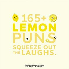 the lemon puns squeeze out the laughs poster is yellow and has an orange on it
