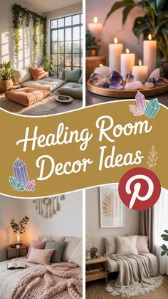 four different rooms with candles, plants and decorations on the walls in them that read'healing room decor ideas '