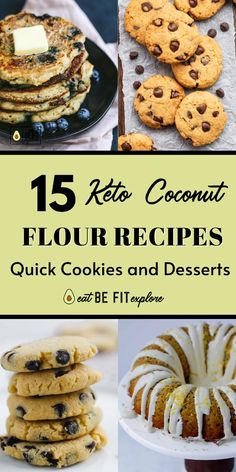 the top 15 keto coconut flour recipes for quick cookies and desserts that are low in carbohydration