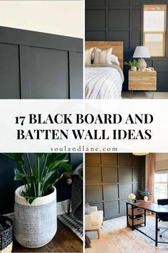 black board and batten wall ideas with text overlay that reads 17 black board and batten wall ideas