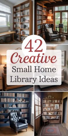 some bookshelves and couches with the words 42 creative small home library ideas