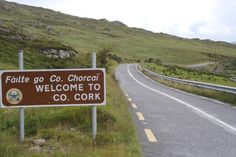 a sign on the side of a road that says falte go co choco welcome to co cork