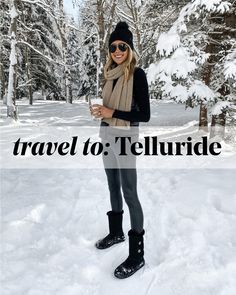 a woman standing in the snow with text overlay that reads travel to telluride