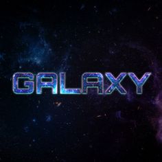 the word galaxy is shown in blue and purple colors on a dark background with stars