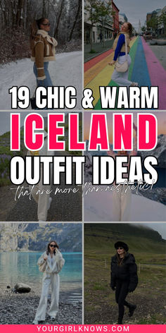 a collage of photos with text that reads 19 chic and warm iceland outfit ideas