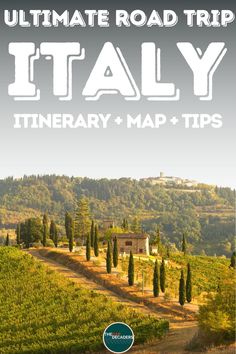 the ultimate road trip in italy itinerary and map tips with text overlay