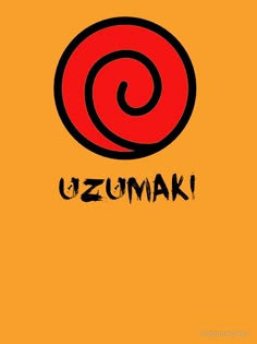 the word uzumaki is written in black and red on an orange background