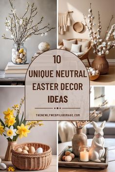 the top ten unique neutral easter decor ideas