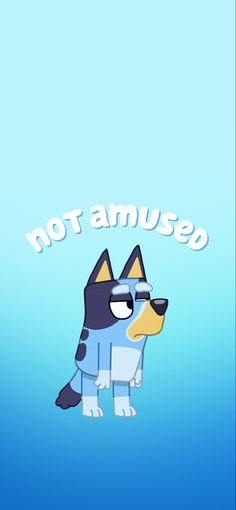 a cartoon dog with sunglasses and the words not amused on it's face, in front of a blue background
