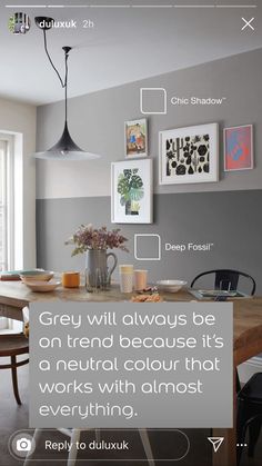 an image of a dining room with pictures on the wall and a quote about grey