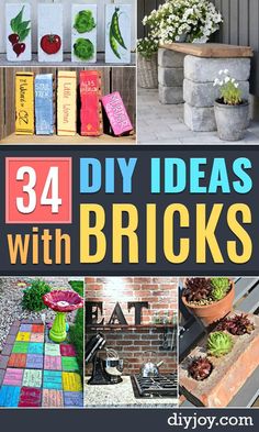 the cover of 34 diy ideas with bricks, including potted plants and flowers