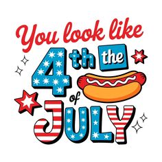 you look like 4th of july with hot dog and american flag stars on white background