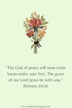 a flower with the words romans 16 20 on it and an image of a bouquet of flowers