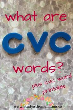 what are cvc words? plus cvc word printable for kids to use