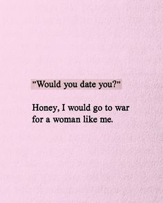 Yes Quotes, Quote For Women, Unique Words For Love, It Will Get Better Quotes, Quotes For Her, Year Of Yes, The Other Woman Quotes, Take A Chance Quotes, Date Quotes