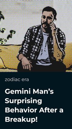 a man sitting on top of a couch talking on a cell phone with the caption genni mann's surprising behavior after a break up