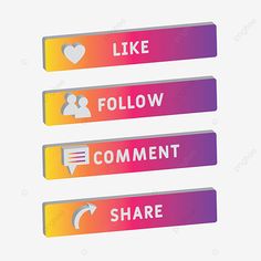 three colorful stickers with the words like, follow, comment and share on them