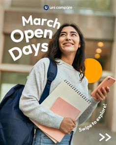a woman holding a notebook and smiling with the words march open days in front of her