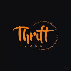 the logo for thrift floss's clothing line, featuring orange and black lettering