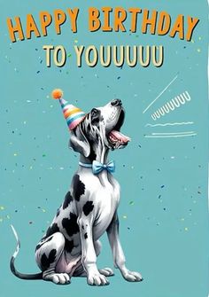 a happy birthday card with a dog wearing a party hat
